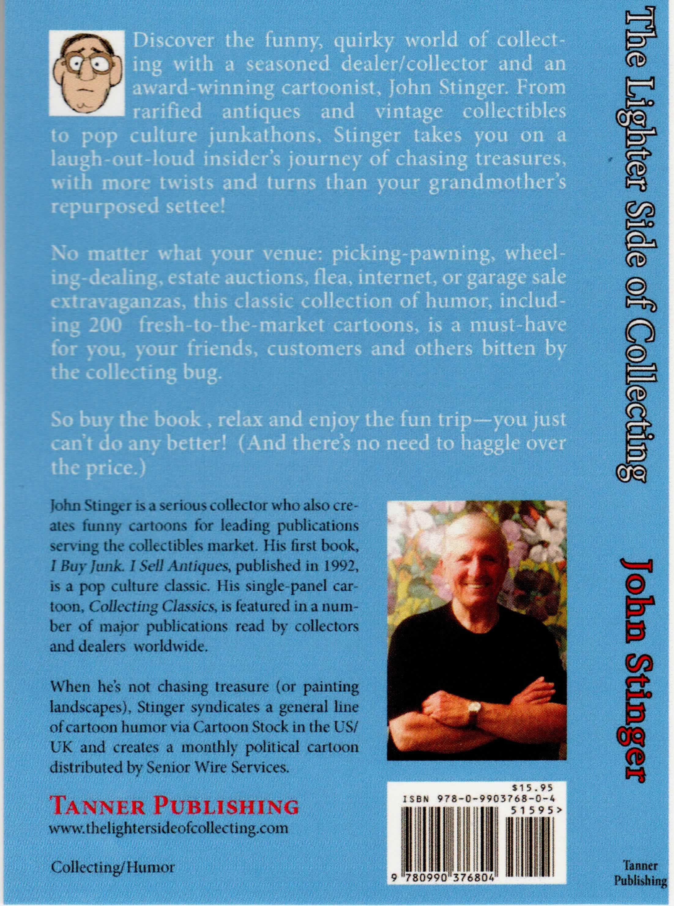 The Lighter Side of Collecting ... by John Stinger The Lighter Side of Collecting ... by John Stinger